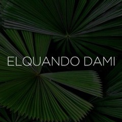 ElquandoDami