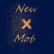 New Mob