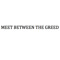 MeetBetweenTheGreed