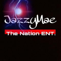 the nation ent jazzymae