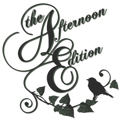 The Afternoon Edition