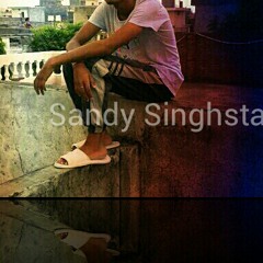 Sandy Singhsta - Main Teri Tu Mera (RnB Remix)