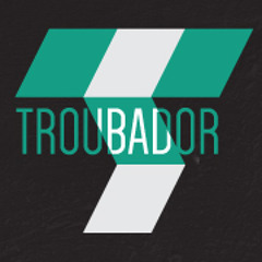 Troubador