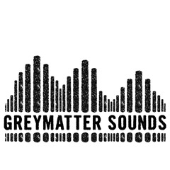 Greymatter Sounds