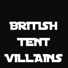 BritishTentVillains