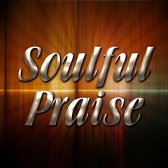 Soulful Praise