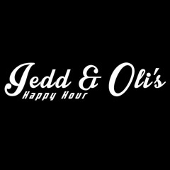 Jedd and Oli's Happy Hour