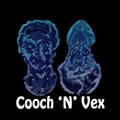 Cooch 'N' Vex