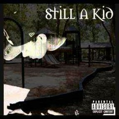 still_a_kid