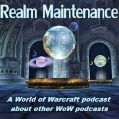 Realm Maintenance Podcast