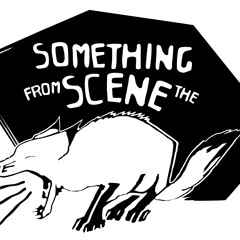 Something From The Scene