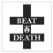 BEAT TO DEATH
