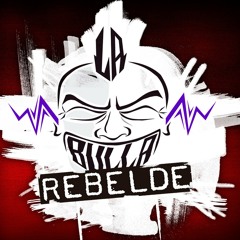 LA BULLA REBELDE
