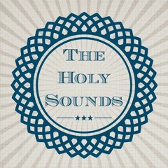The Holy Sounds