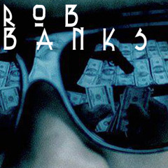RobBanks4Real