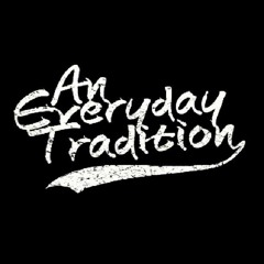 AnEverydayTradition