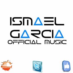 Ismael García Dj