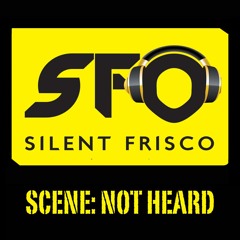 Silent Frisco