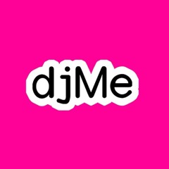 djMe