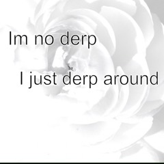 ImNoDerp
