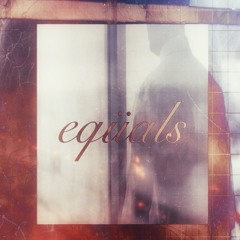 Eqüals