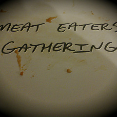 Meat Eaters Gathering