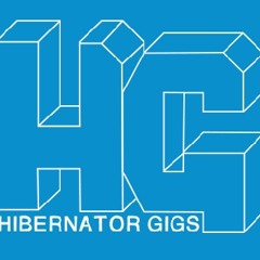 Hibernator Gigs