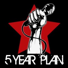 5 Year Plan