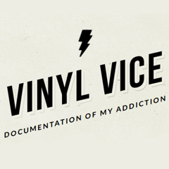 Vinyl-Vice