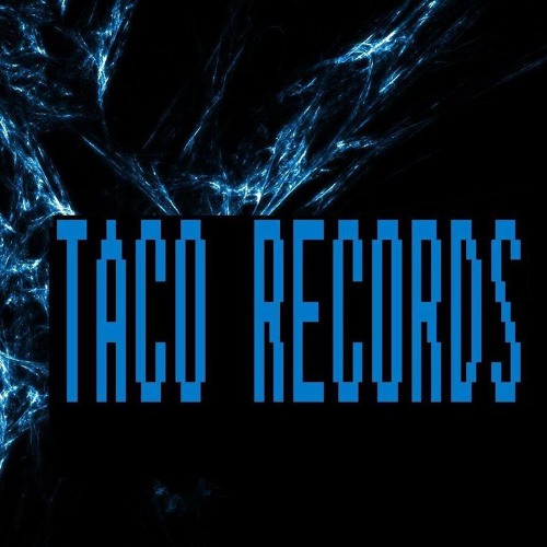 TacoRecords8 (Best Of DUBSTEP #2)