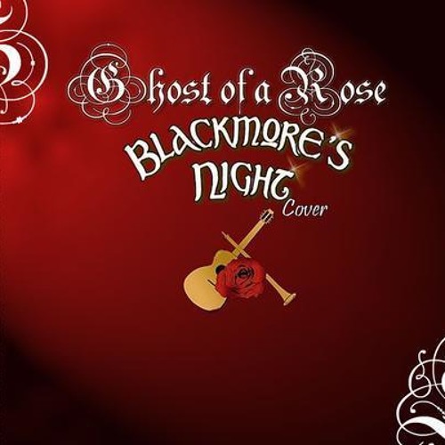Stream Ghost of a Rose music | Listen to songs, albums, playlists for free  on SoundCloud