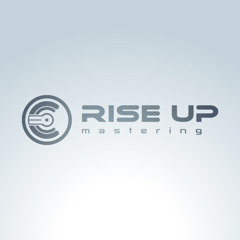 Rise Up Mastering