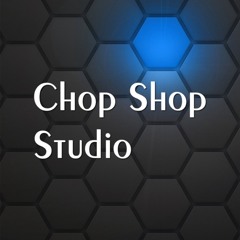 Chop Shop Studio