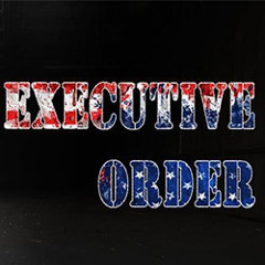 Executive Order Music