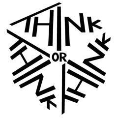 Think Think or Think