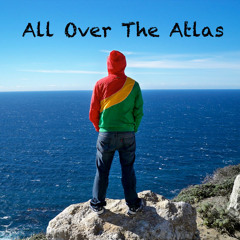 All Over The Atlas