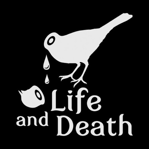 LIFE AND DEATH’s avatar