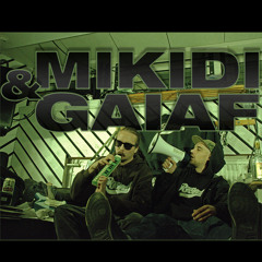 Mikidi & Gaiaf