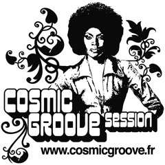 Cosmic Groove Sessions
