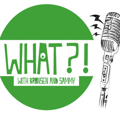 WHAT?! Podcast