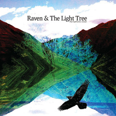 Raven And The Light Tree