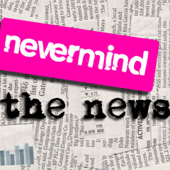 nevermindthenews