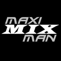 Maxi-mix Man