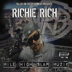 ADDICTED 2 BALLIN-RICHIE RICH FT:KAWN G & JUS CASH