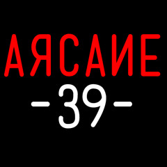 ARCANE 39