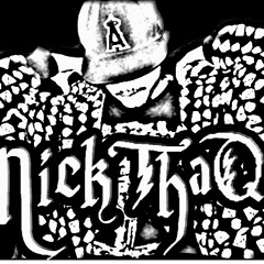 NickThaQuick
