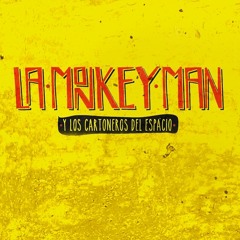 La Monkey Man y LCDE