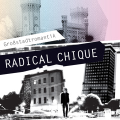 Radical Chique