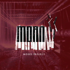 Moan- Moses Project