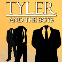 Tyler and the Boys